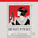 Girl Waits with Gun