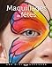 Maquillages de fêtes