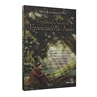 A Sublime Oracao de Francisco de Assis 8565109135 Book Cover
