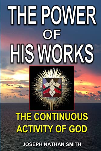 The Power of His Works