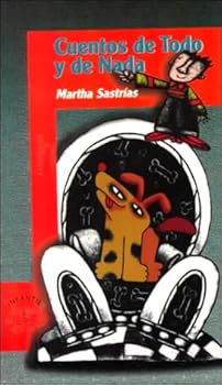 Paperback Cuentos de todo y de nada (Spanish Edition) [Spanish] Book