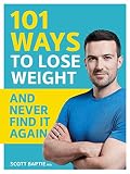 101 Ways to Lose Weight and Never Find It Again