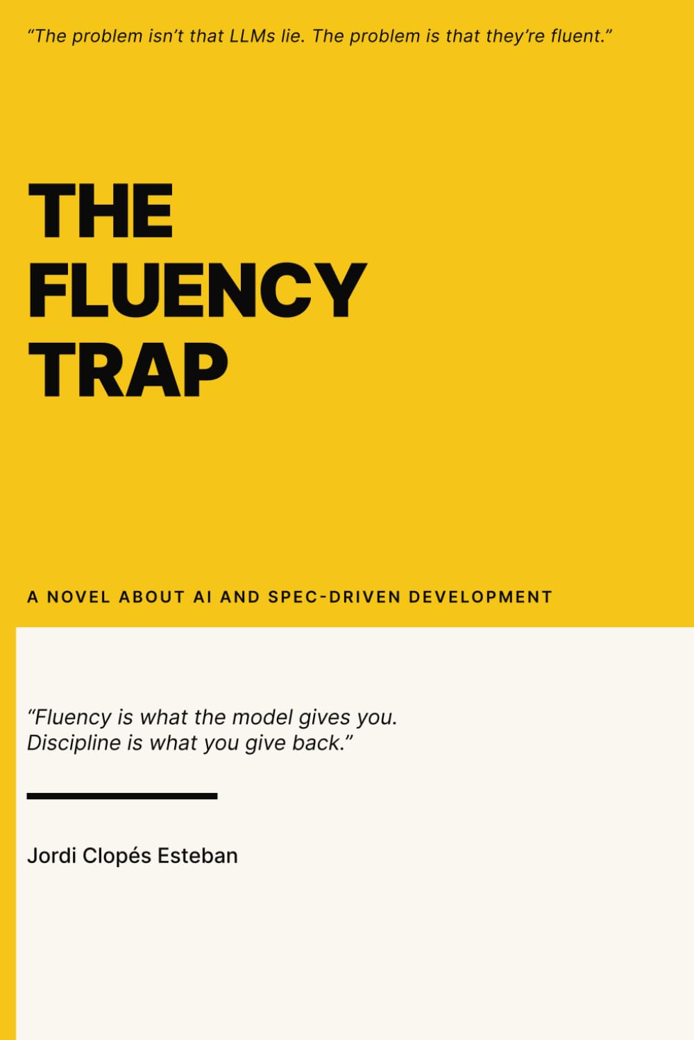 The Fluency Trap: A Novel About AI and Spec-Driven Development