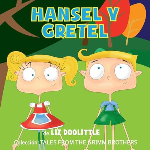 Hansel y Gretel [Hansel and Gretel] Audiolivro Por Liz Doolittle capa