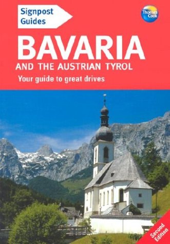Image of Signpost Guide Bavaria and the Austrian Tyrol: Your Guide to Great Drives