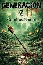 Generación Z: Crónicas Zombi