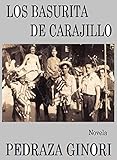  Los Basurita de Carajillo (Spanish Edition)