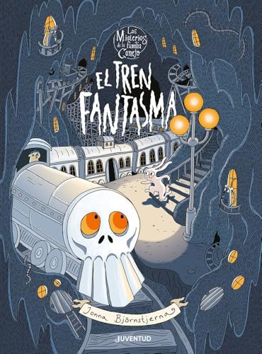 El tren fantasma: 2 (Los Misterios de la Familia Conejo)