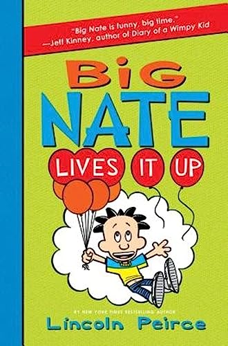 Big Nate Lives It Up 0062111094 Book Cover