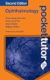 Pocket Tutor Ophthalmology, Second Edition
