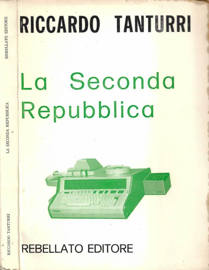 La Seconda Repubblica.