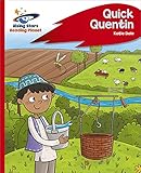 Reading Planet - Quick Quentin - Red C: Rocket Phonics (Rising Stars Reading Planet)