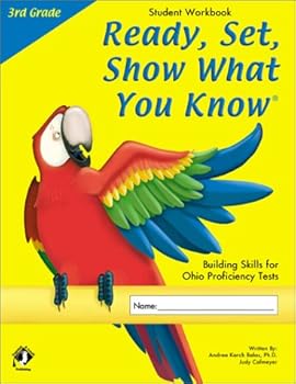 Paperback Ready, Set, Show What You Know, Grade 3 Student Workbook: Building Skills for Ohio Proficiency Tests Book