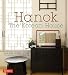 Hanok: The Korean House