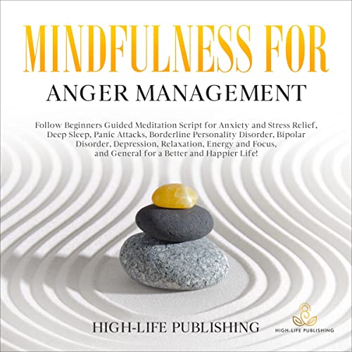 Mindfulness for Anger Management by High-Life Publishing episode artwork