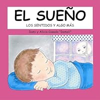 El Sueno (Los Sentidos y Algo Mas) (Los Sentidos Y Algo Mas) 8427264178 Book Cover