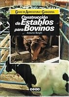 Construccion de Establos Para Bovinos 8432922110 Book Cover