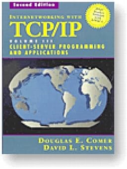 Internetworking with TCP/IP Vol. III, Client-Server Programming and Applications--BSD Socket Version 2nd Edition