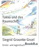 takko  Takko und das Raumschiff