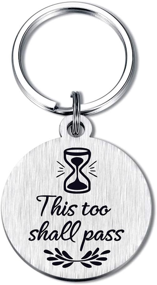 This Too Shall Pass Mantra Positive Keychain Inspirational Gifts for Women Teen Girls Friends Key Ring, Silver, pendant diameter: 1.2 inches