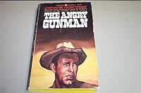 The Angry Gunman 0503070270 Book Cover