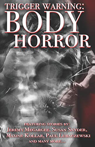 Body Horror: 1 (Trigger Warning) view 2