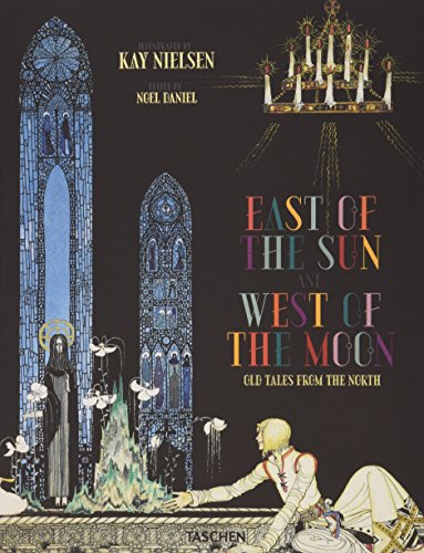 Kay Nielsen: East of the Sun / West of the Moon