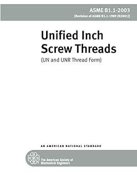 Amazon | B1.1 - 2003 Unified Inch Screw Threads, UN and UNR Thread Form ...