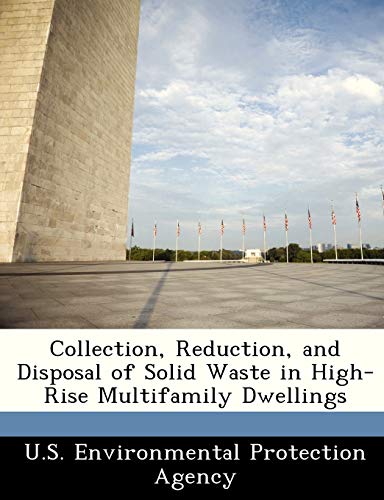 Collection, Reduction, and Disposal of Solid Waste in High-Rise Multifamily