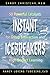 Instant Icebreakers: 50 Powerful Catalysts for Group Interaction and High-Impact Learning