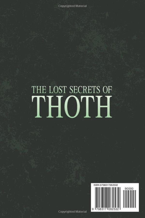 The Lost Secrets of Thoth: Revealing the Hidden Teachings of the Emerald Tablets and the Wisdom of Atlantis - Image 2