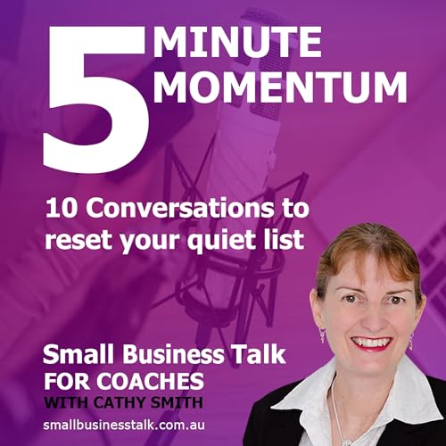 5 Minute Momentum - 10 conversations to reset your client list