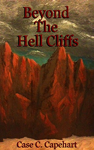 Cover of Beyond the Hell Cliffs