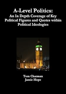 Key Political Figures and Quotes for A-Level Politics
