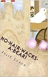  No-Hair-Wacks-A-Bear (English Edition)