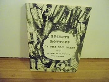 Paperback Spirits bottles of the Old West, Book