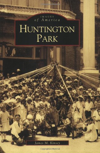 Huntington Park (Images of America: California)