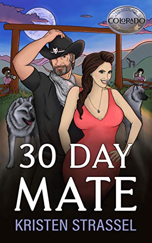 30 Day Mate (The Real Werewives of Colorado Book 1)
