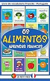  Os Alimentos: Livro infantil para Aprender Vocabulário Francês. (Le petit theo (PT)) (Portuguese Edition)