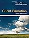 Client Education: Theory And Practice