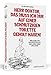 Produktbild Herr Doktor, das muss ich mir auf einer schmutzigen Toilette geholt haben!: Unglaubliche Geschichten aus dem Leben eines Urologen