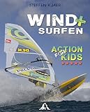  Windsurfen – Action for Kids (German Edition)