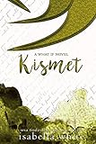 Kismet: Alternative ending of Secret Love (4Ever Series #2) (What if ` Book 7)