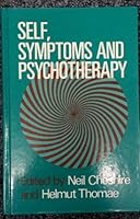 Self, Symptoms, and Psychotherapy (Wiley Series on Methods in Psychotherapy) 0471905488 Book Cover