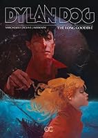 Dylan Dog n. 74: Il lungo addio 194259223X Book Cover