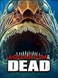 Aquarium of the Dead