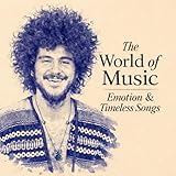 World of Music Emotion & Timeless Songs