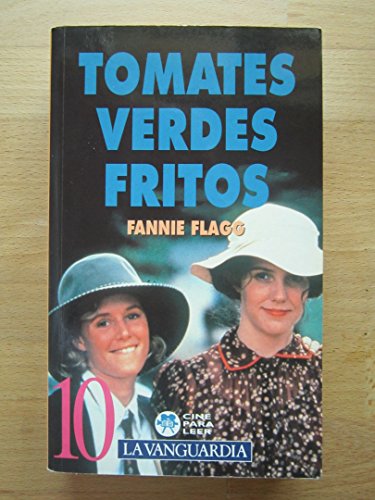Tomates verdes fritos: en el café de Whistle Stop [Spanish] 844730700X Book Cover