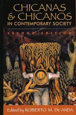 Chicanas and Chicanos in Contemporary Society 2nd Edition book cover
