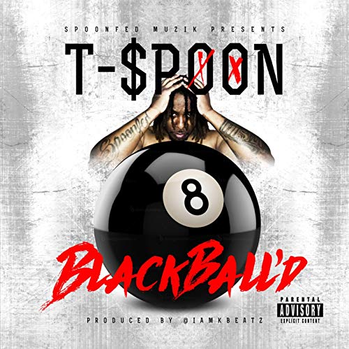 Blackball'd [Explicit]